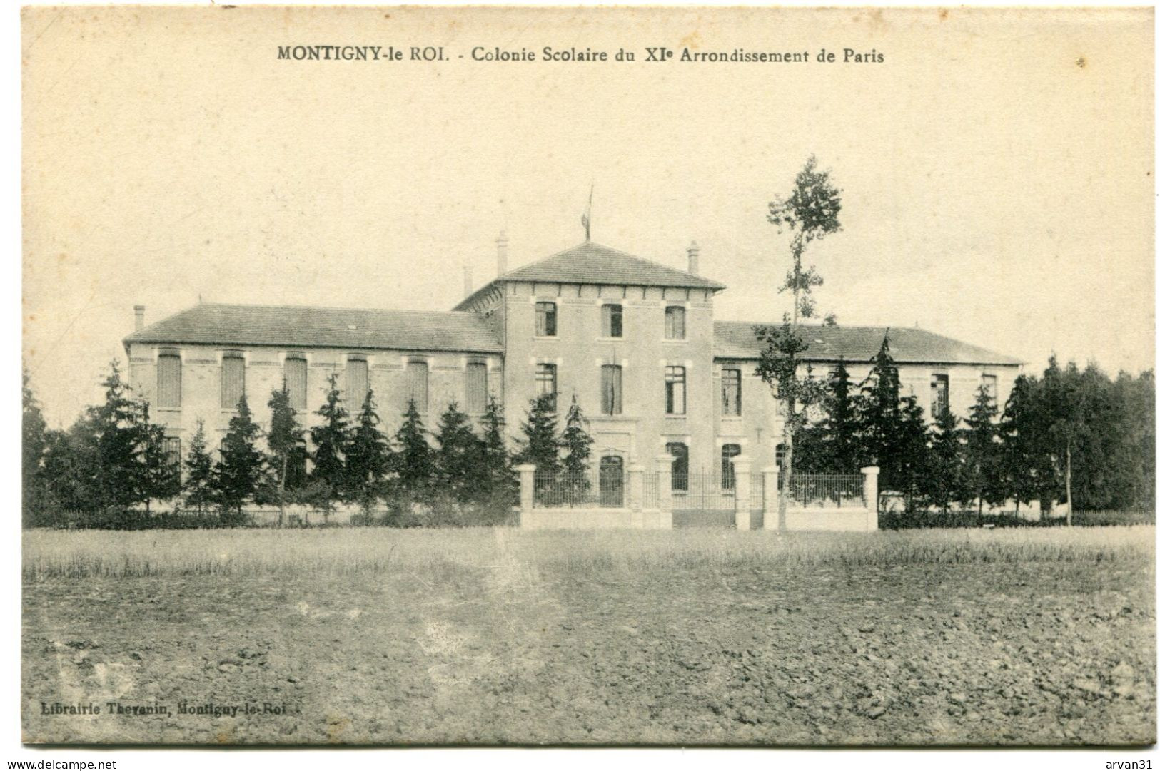 MONTIGNY Le ROI - COLONIE SCOLAIRE Du XI° ARRONDISSEMENT De PARIS - - Montigny Le Roi