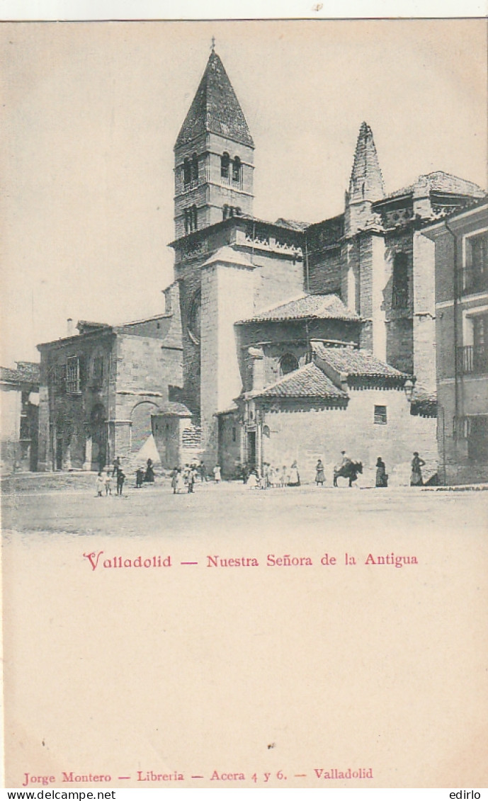  *** CASTILLA Y LEON  ***    VALLADOLID  Nuestra Senora De La Antigua  Unused Excellent état - Valladolid