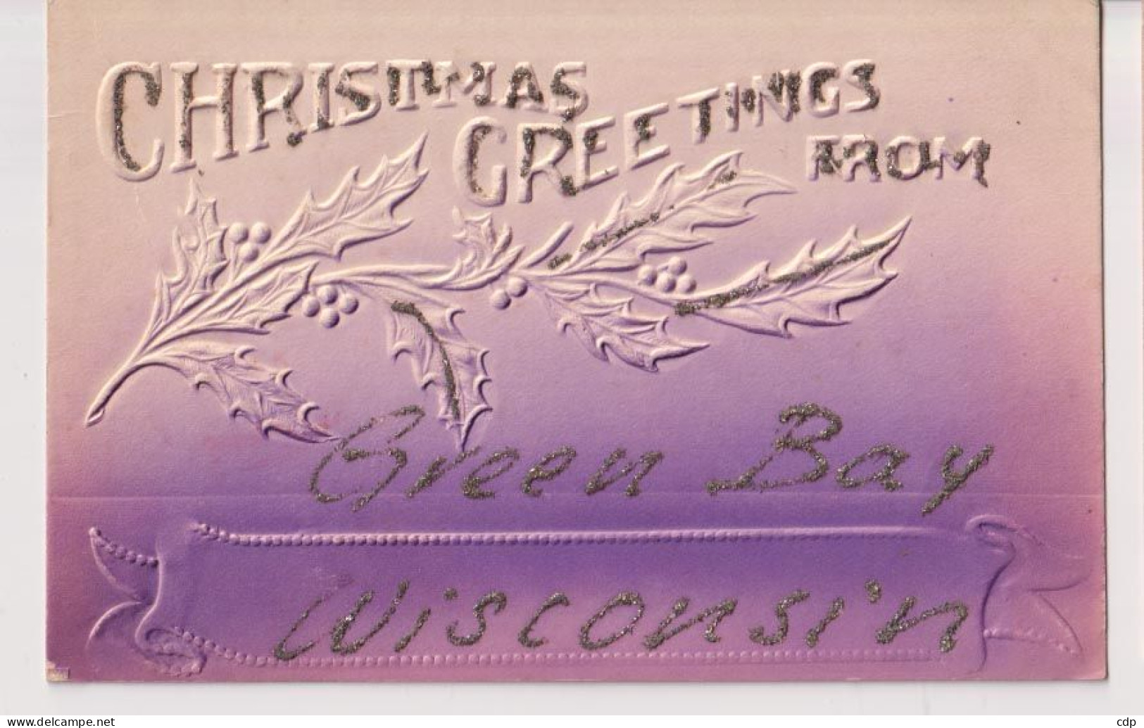 Cpa Chritmas Greetings From Green Bay   Wisconsin - Green Bay