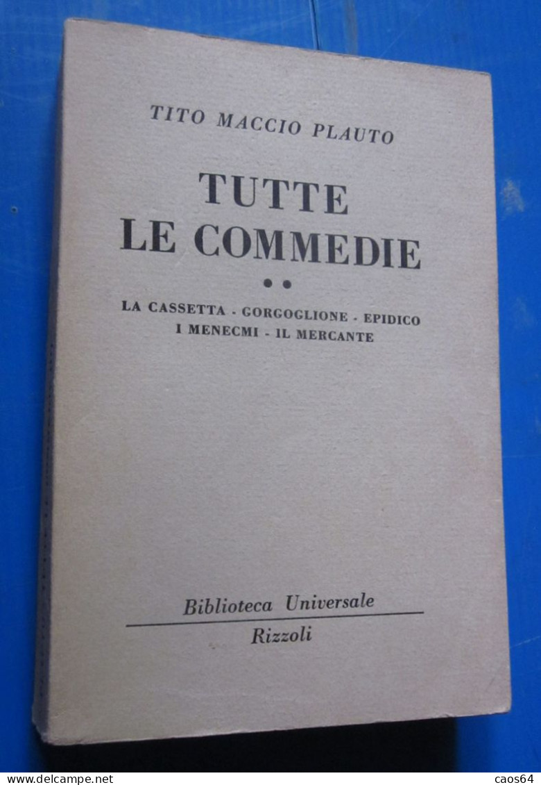 Tutte Le Commedie II Tito Maccio Plauto Rizzoli BUR 1953 - Classic