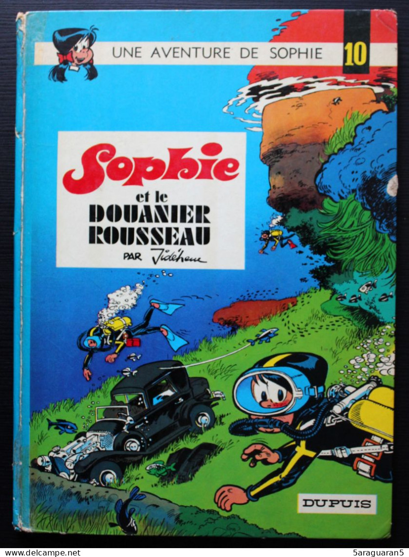 BD SOPHIE - 10 - Sophie Et Le Douanier Rousseau - EO 1974 Dos Rond - Sophie