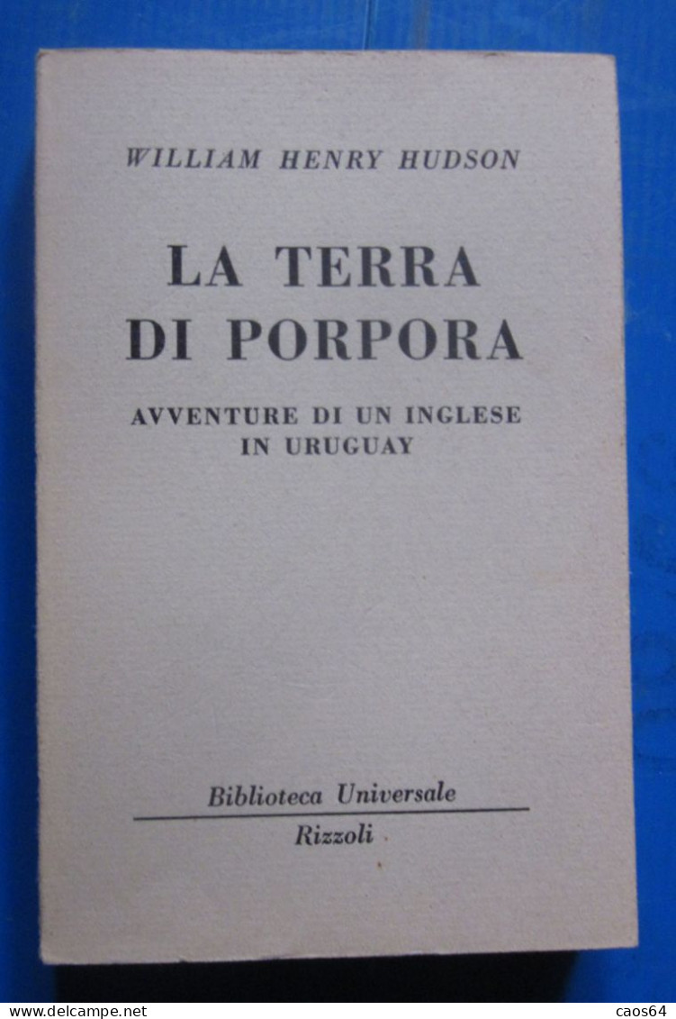 La Terra Di Porpora William Henry Hudson  Rizzoli BUR 1963 - Clásicos