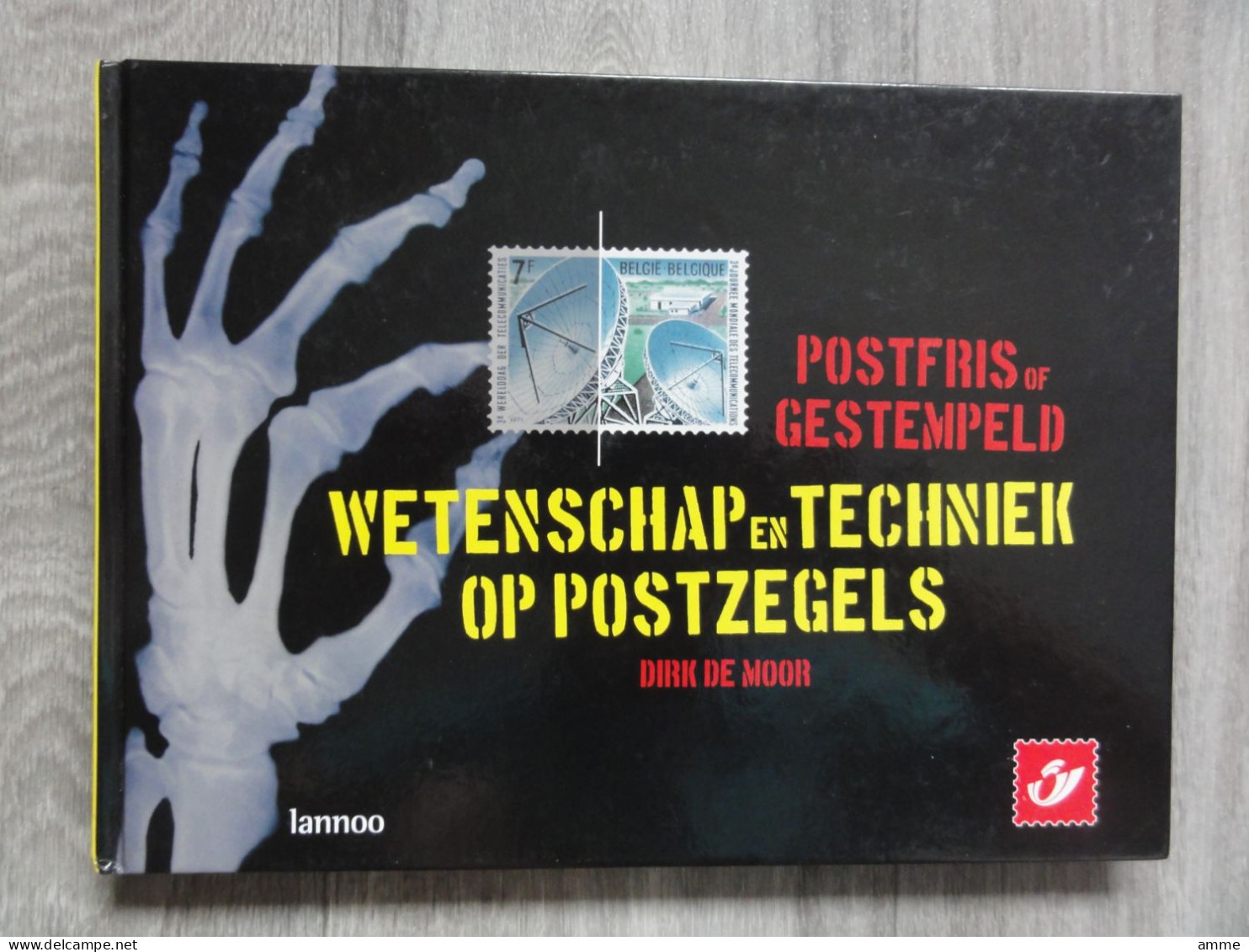 Postzegels / Timbres  * (Boek)  Postfris Of Gestempeld - Wetenschap En Techniek Op Postzegels - Bibliographien