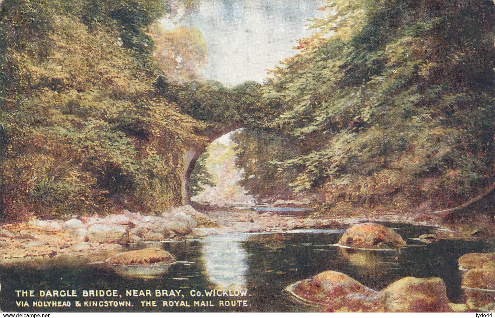 THE DARGLE BRIDGE , Near Bray, Co Wicklow , Via Holyhead And Kingston , The Royale Mail Route - Wicklow