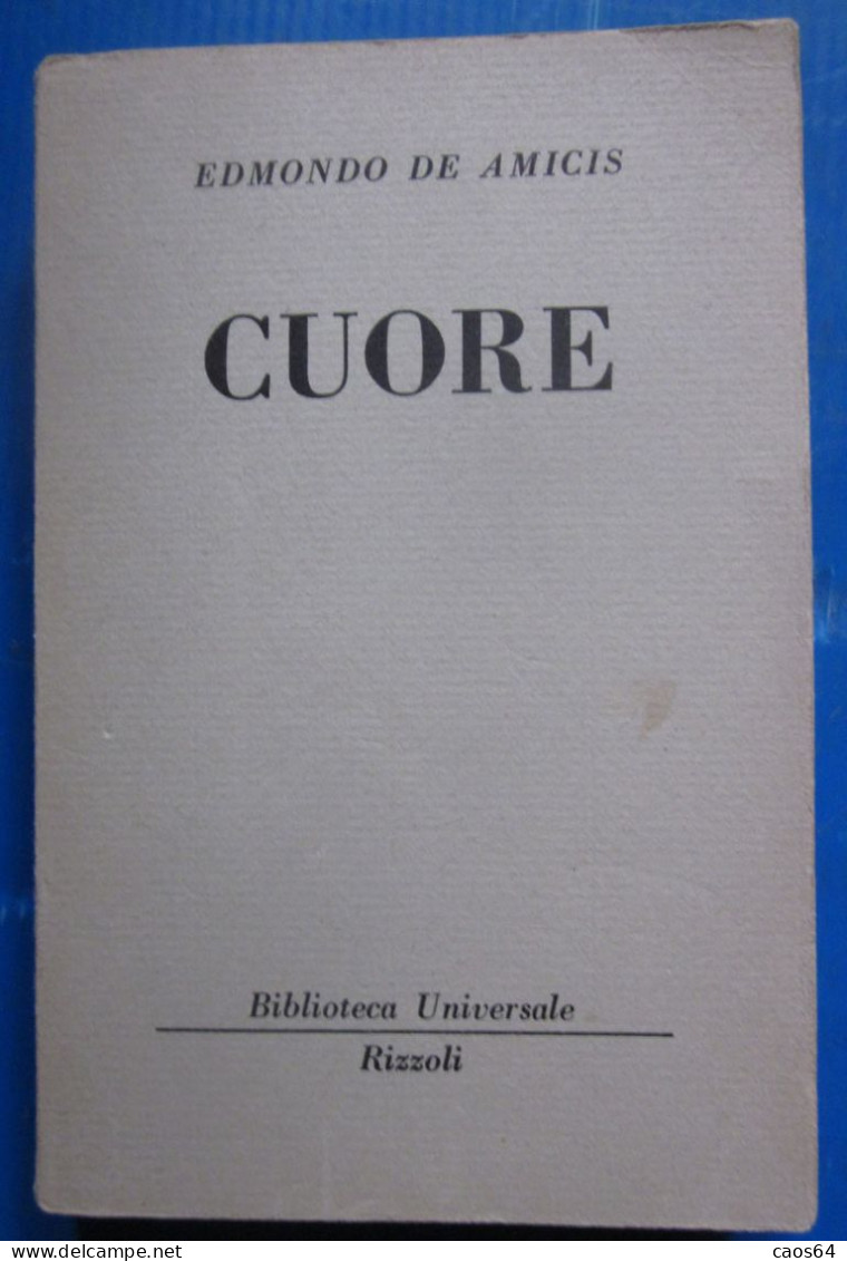 Cuore Edmondo De Amicis  Rizzoli BUR 1965 - Classic