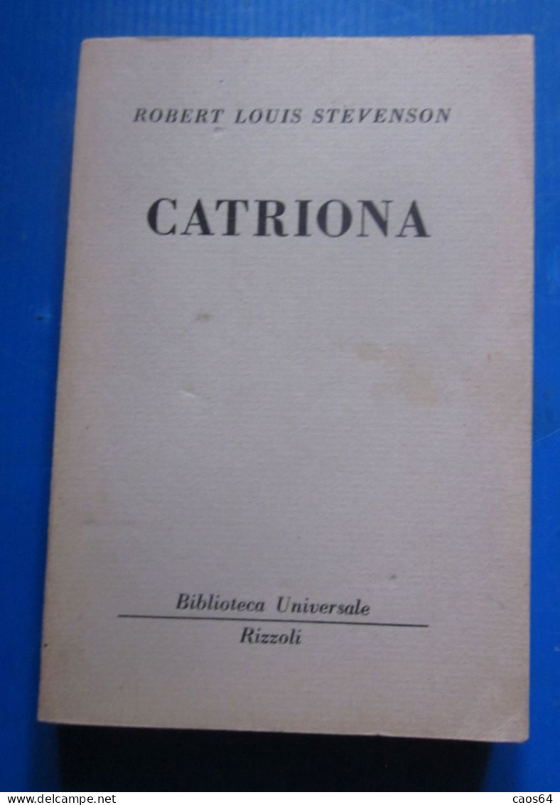 Catriona Robert Louis Stevenson  Rizzoli BUR 1961 - Clásicos