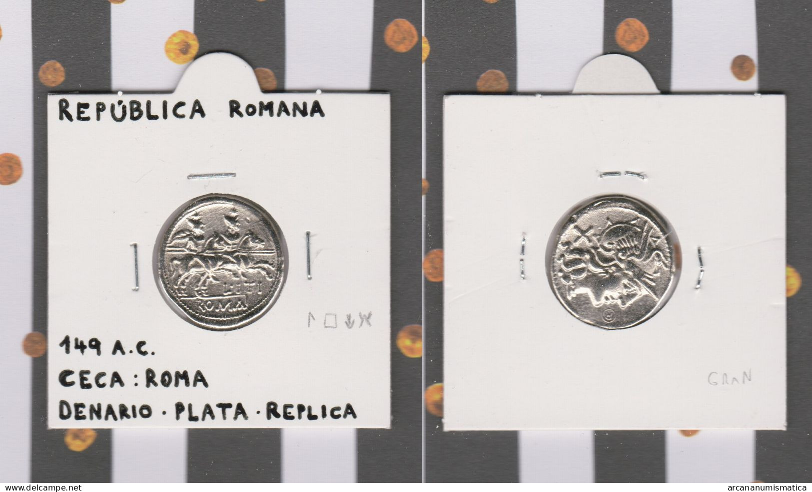 REPÚBLICA ROMANA     DENARIO-PLATA 149 A.C. Ceca : ROMA  Réplica  DL-13.408 - Counterfeits