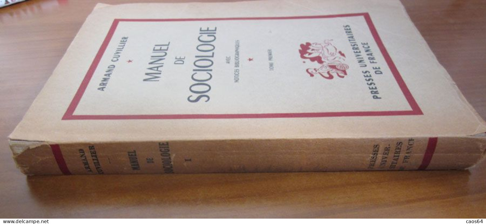 Manuel De Sociologie Armand Cuvillier Presses Universitaires De France 1950 - Soziologie