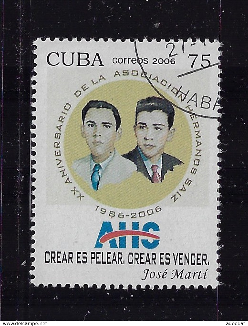 CUBA 2006 SAIZ BROTHERS ASSOCIATION SCOTT 4630 CANCELLED - Used Stamps