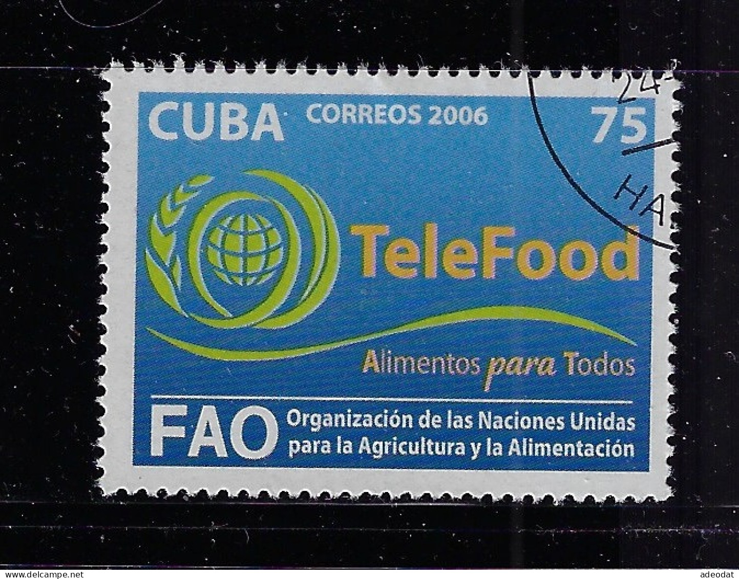 CUBA 2006 UN FAO ORGANIZATION  SCOTT 4640 CANCELLED - Usati