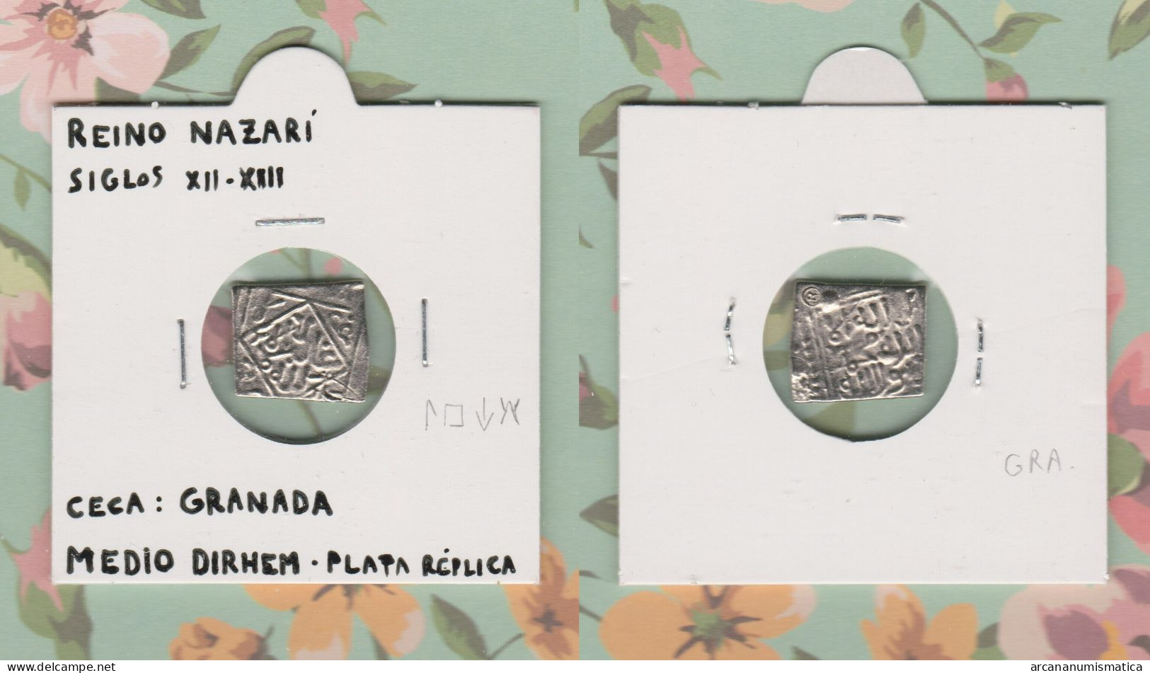 REINO NAZARI  Medio Dirhem Plata Ceca:Granada Réplica   DL-13.425 - Monedas Falsas