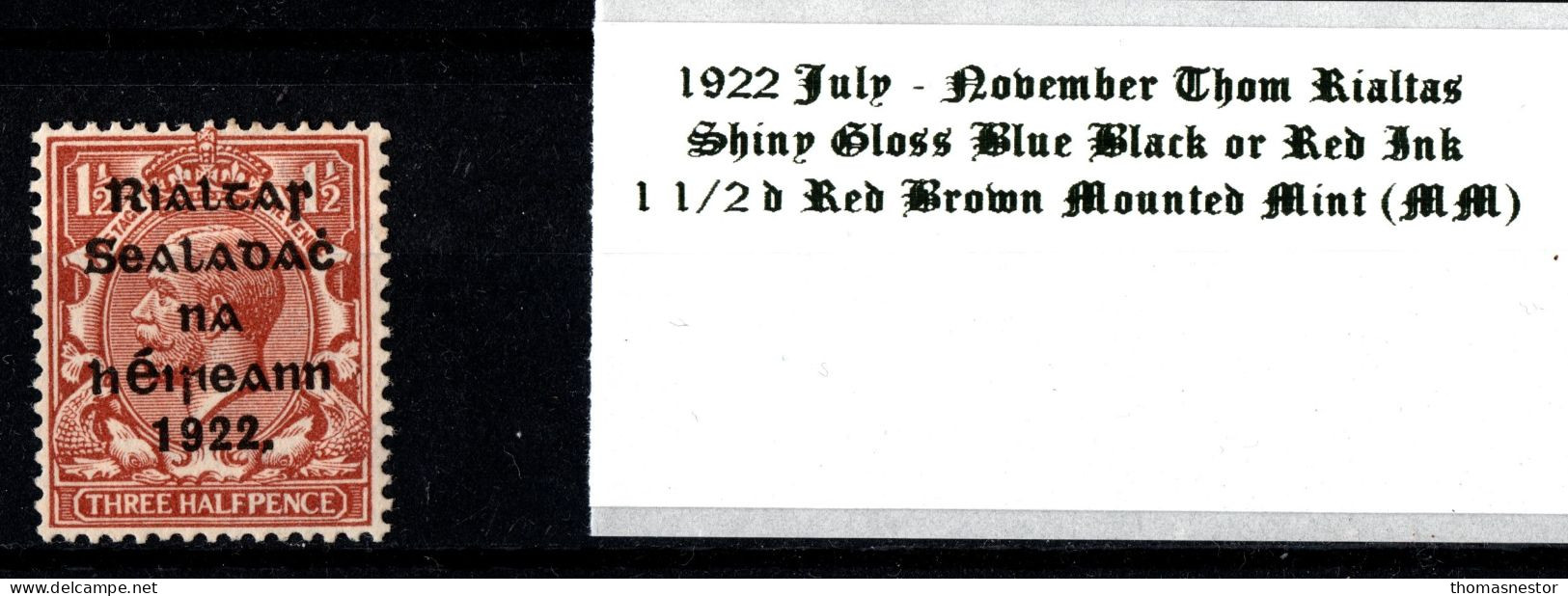 1922 July - November Thom Rialtas 5 Line Overprint In Shiny Blue Black Or Red Ink 1 1/2 D Red Brown Mounted Mint (MM) - Unused Stamps