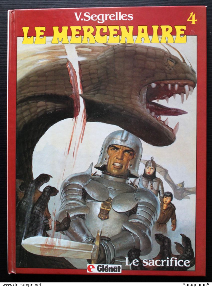 BD LE MERCENAIRE - 4 - Le Sacrifice - EO 1988 - Mercenaire, Le