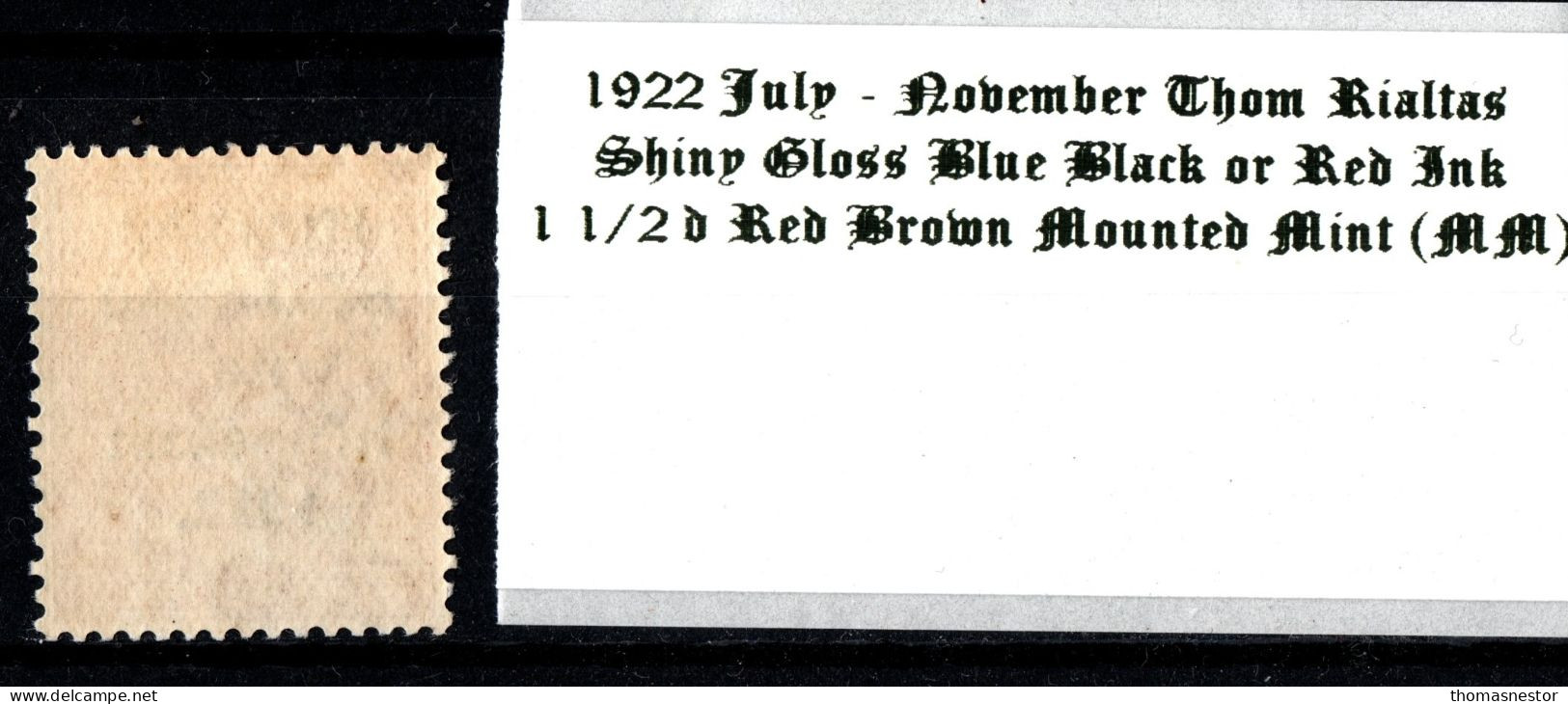 1922 July - November Thom Rialtas 5 Line Overprint In Shiny Blue Black Or Red Ink 1 1/2 D Red Brown Mounted Mint (MM) - Neufs