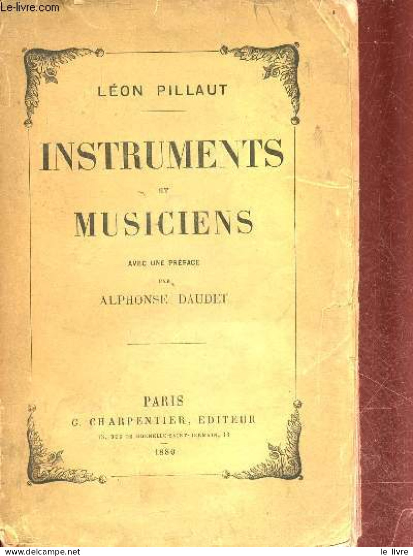 Instruments Et Musiciens. - Pillaut Léon - 1880 - Muziek