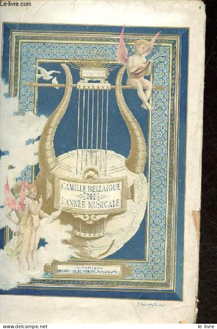 L'année Musicale Octobre 1886 à Octobre 1887. - Bellaigue Camille - 1888 - Música
