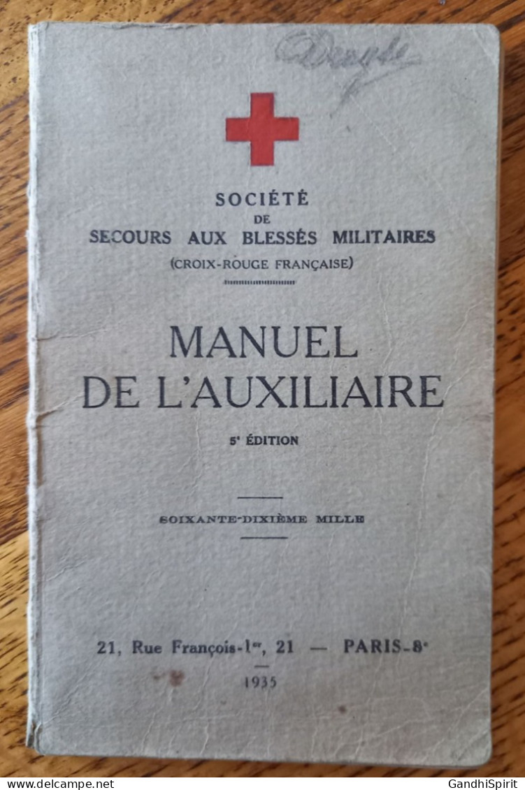 1935 Croix Rouge Française - Manuel De L'Auxiliaire - Société De Secours Aux Blessés Militaires, Guerre Chimique - Frans