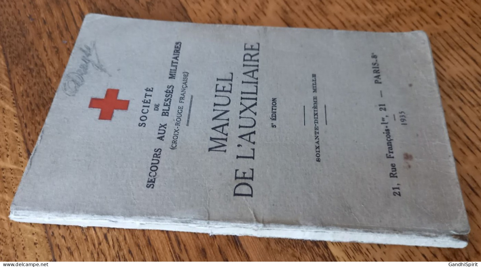 1935 Croix Rouge Française - Manuel De L'Auxiliaire - Société De Secours Aux Blessés Militaires, Guerre Chimique - Francés