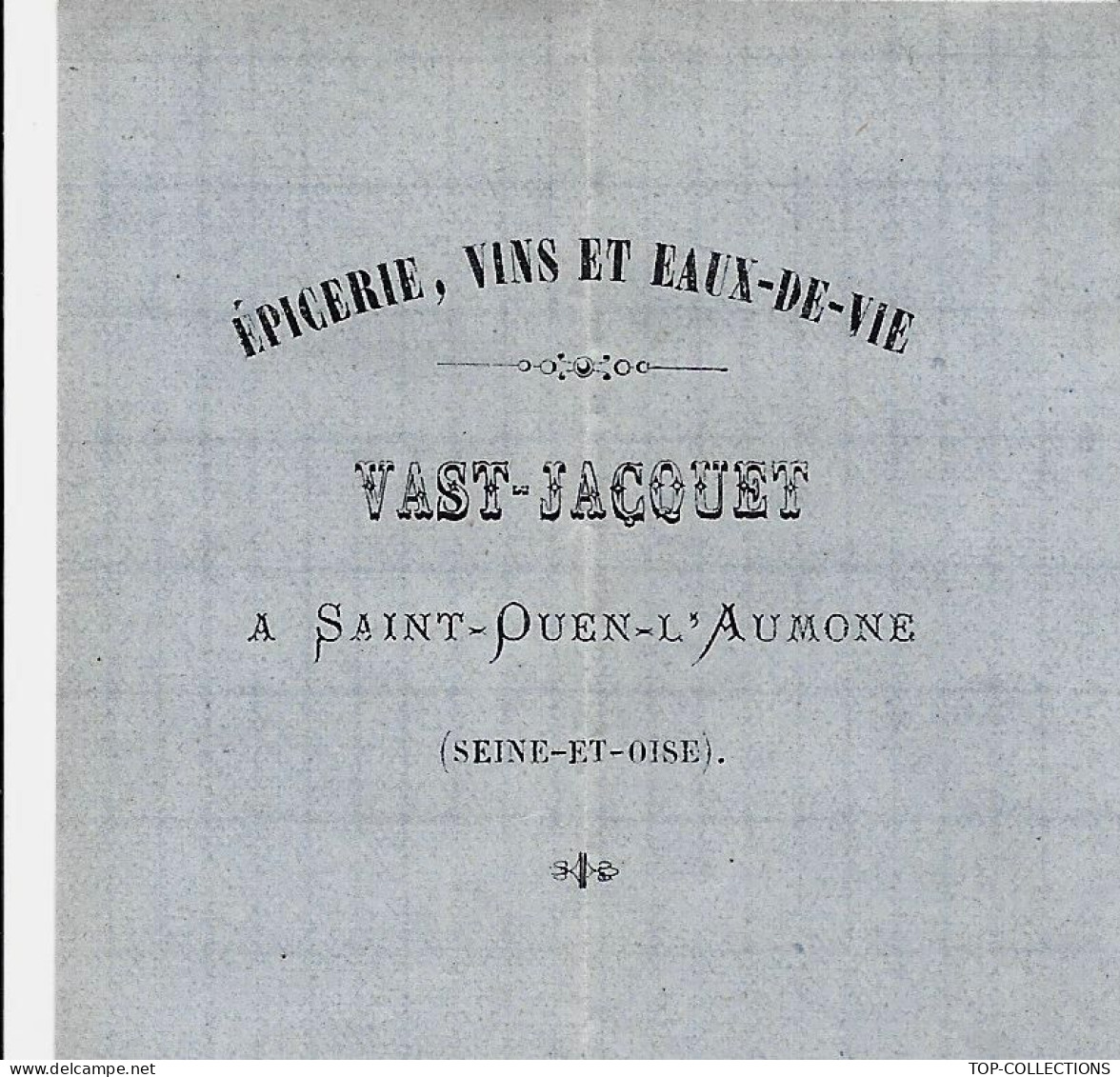 1876  ENTETE EAU DE VIE VINS Vast Jacquet St Ouen L’Aumone Seine Et Oise Pour Chambron Bassou Yonne ACHAT DE VIN V.SCANS - 1800 – 1899