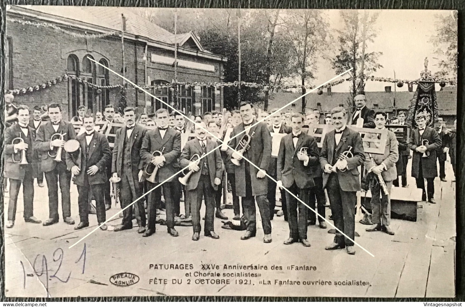 PÂTURAGES XXVe Anniversaire Des « Fanfare Et Chorale Socialistes » La Fanfare Ouvrière Fête Du 2 Oct. 1921. CP PK - Colfontaine