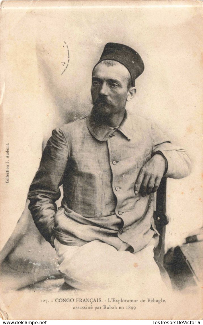 CONGO FRANÇAIS - L’explorateur De Béhagle - Assassiné Par Rabah - Carte Postale Ancienne - Congo Français