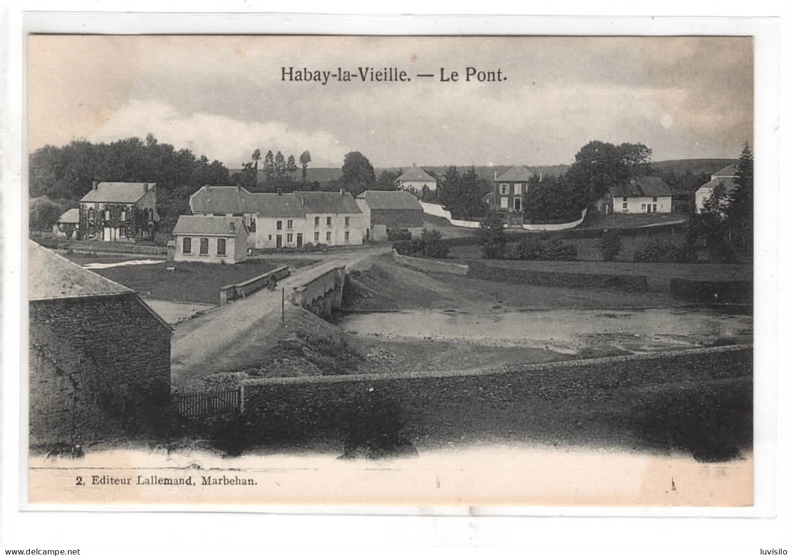 Habay-la-Vieille - Le Pont Et Environs - 1907 - Edit. Lallemand, Marbehan N° 2 - Habay