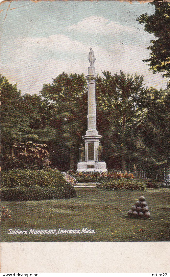 SOLDIERS MONUMENT . LAWRENCE . MASS - Lawrence