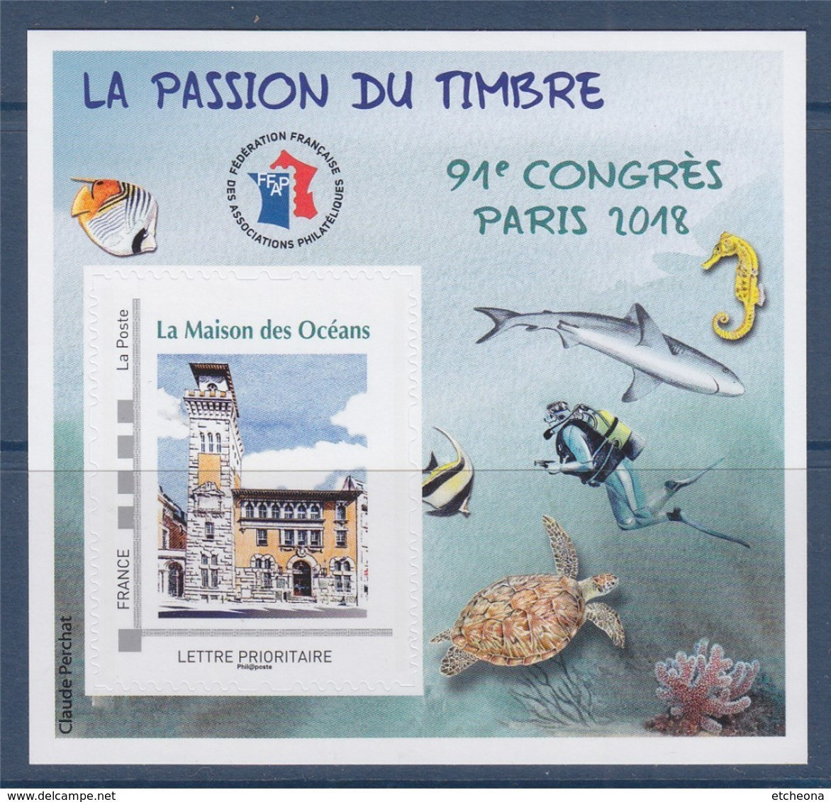 Bloc FFAP N°14 Paris 2018 Le 91ème Congrès Timbre La Maison Des Océans TVP LP Numéroté 09506 - FFAP