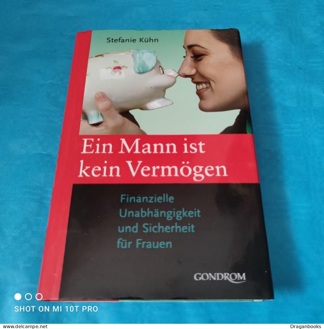 Stefanie Kühn - Ein Mann Ist Kein Vermögen - Psychology