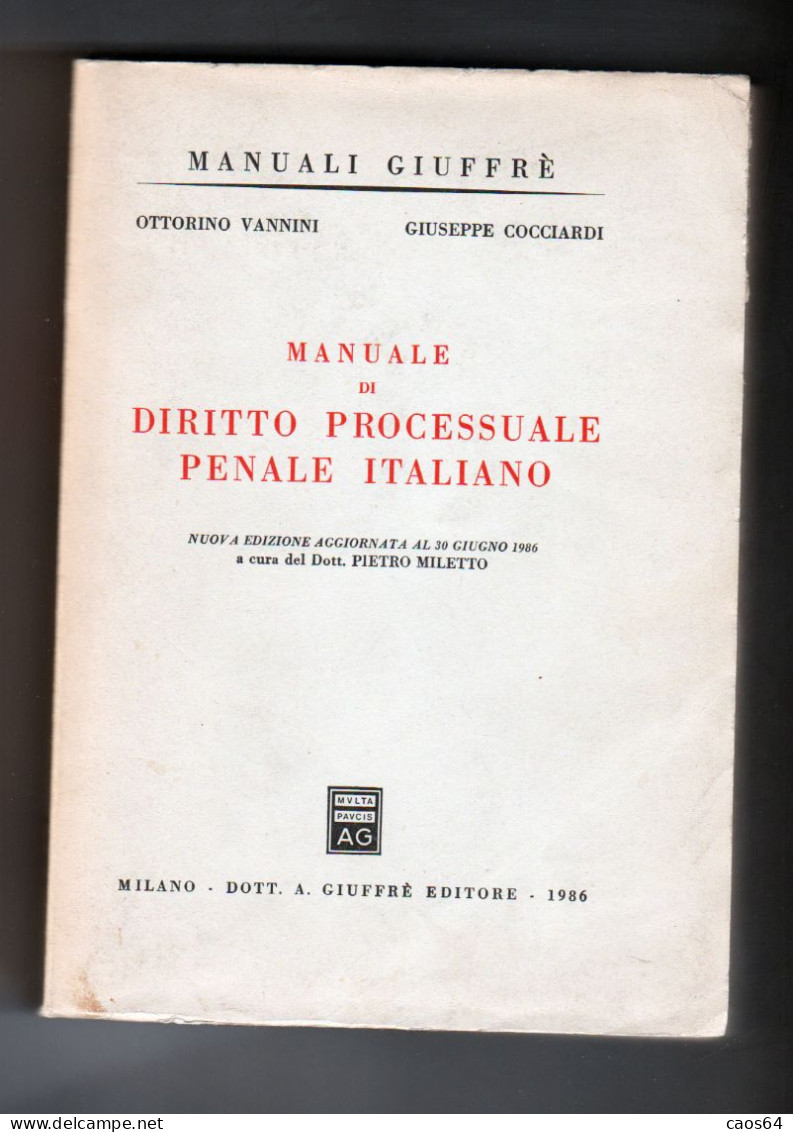 Manuale Di Diritto Processuale Penale Italiano Vannini Cocciardi Ed. Giuffrè 1986 - Law & Economics