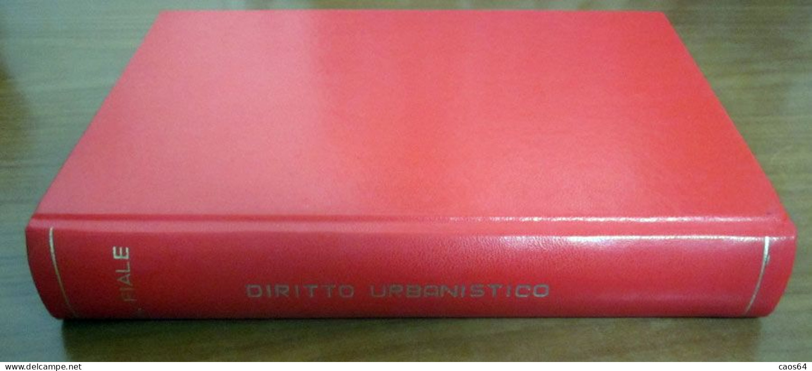 Diritto Urbanistico Aldo  Fiale Simone 1986 - Law & Economics