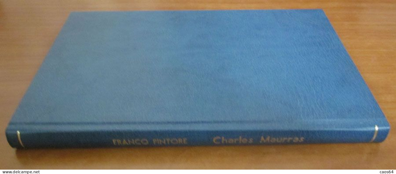 Charles Maurras Franco Pintore G. Volpe 1965 - Storia, Biografie, Filosofia