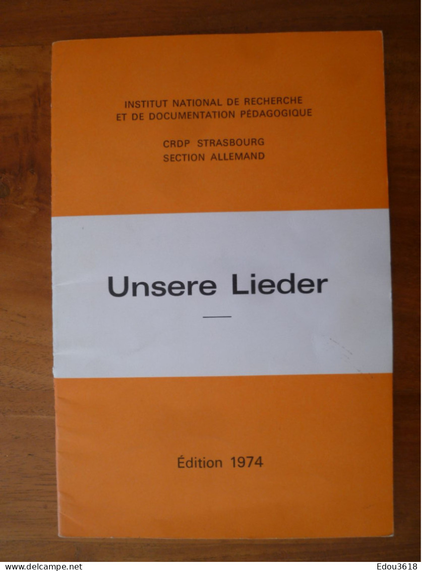 Unsere Lieder Chants Populaires Allemands Apprendre L'allemand Par La Chanson 1974 * - Música