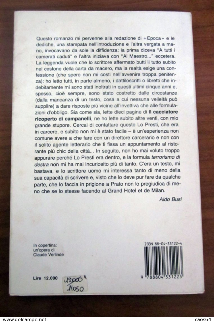 Il Cacciatore Ricoperto Di Campanelli Giuseppe Lo Presti Oscar Mondadori - Maatschappij, Politiek, Economie