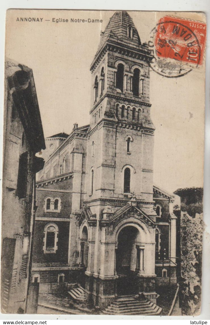 Annonay  07 Carte Circulé Timbrée  Eglise Notre-Dame_l'Entrée - Annonay