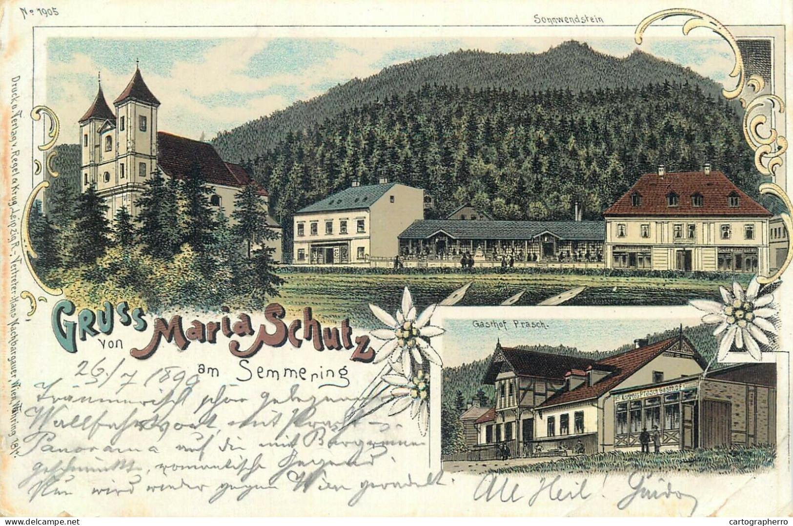 Austria Litho 1899 Gruss Maria Schutz Am Semmering Gasthof Prasch Sonnwendstein (right Side Trimmed) - Semmering