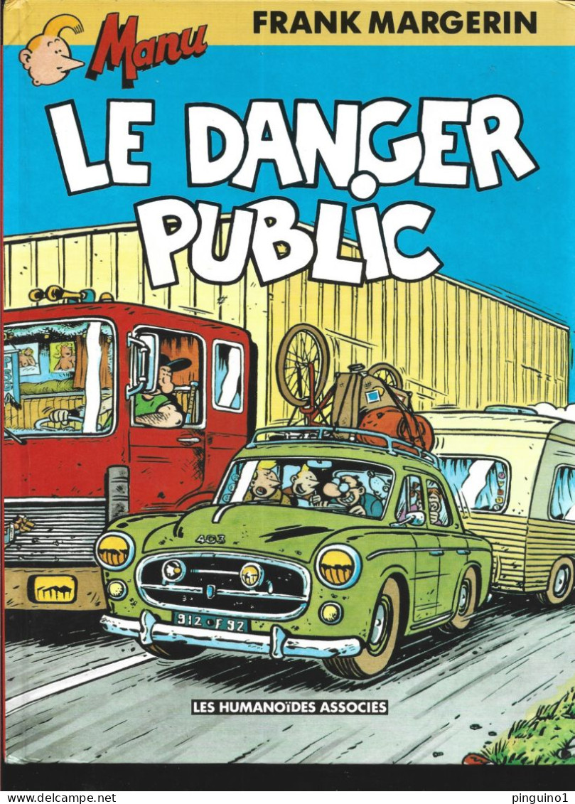 Frank Margerin  Manu  Le Danger Public - Margerin