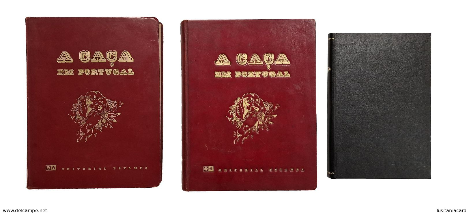 A Caça Em Portugal.(2VOL.)( Ed.Editorial Estampa-1963-1965) + Caça (1VOL.)(Por: Eduardo M.Barreiros-1900)(MUITO RARO) - Livres Anciens