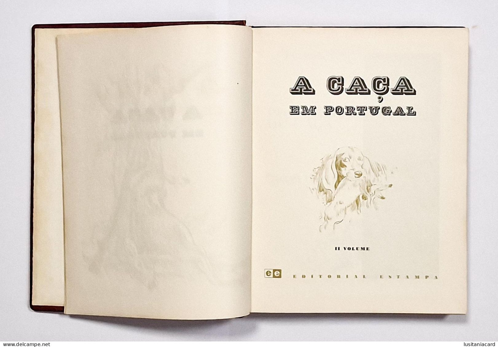 A Caça Em Portugal.(2VOL.)( Ed.Editorial Estampa-1963-1965) + Caça (1VOL.)(Por: Eduardo M.Barreiros-1900)(MUITO RARO) - Livres Anciens