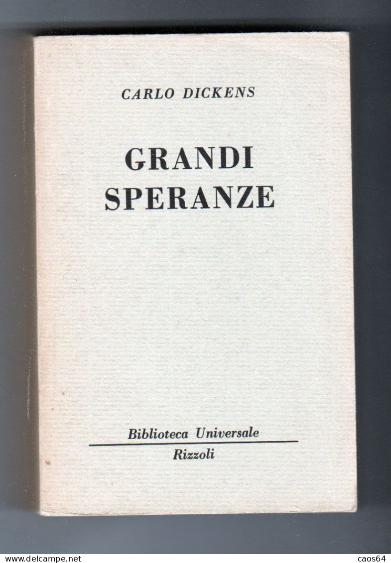 Grandi Speranze Carlo Dickens   BUR 1955 - Grands Auteurs