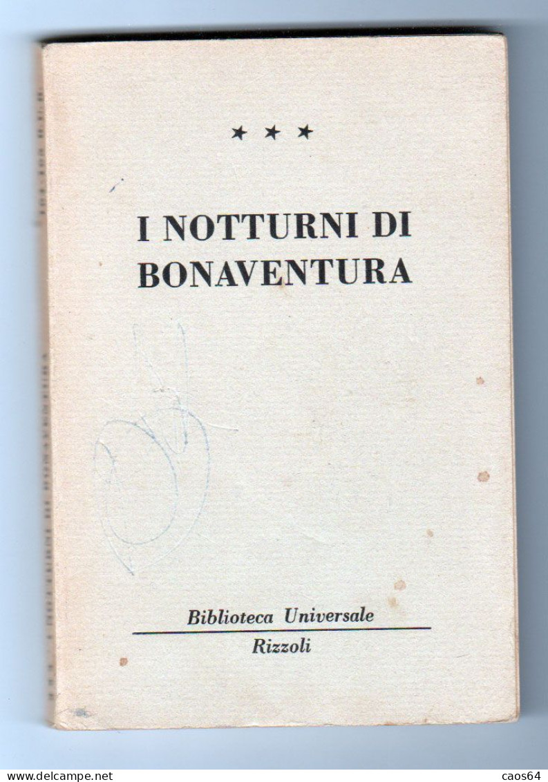 I Notturni Di Bonaventura   BUR 1950 - Berühmte Autoren