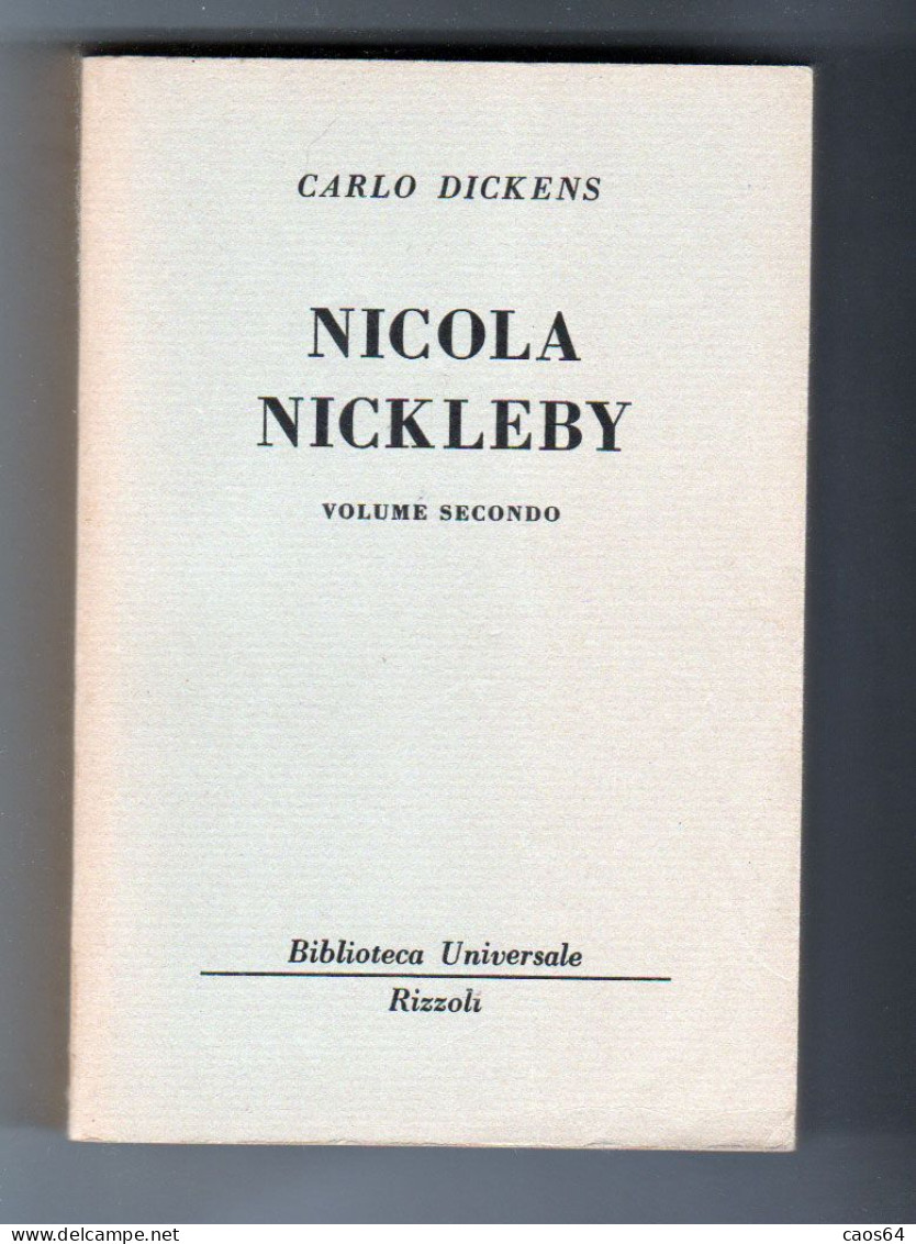 Nicola Nickleby Vol. II Carlo Dickens  Rizzoli BUR 1962 - Clásicos