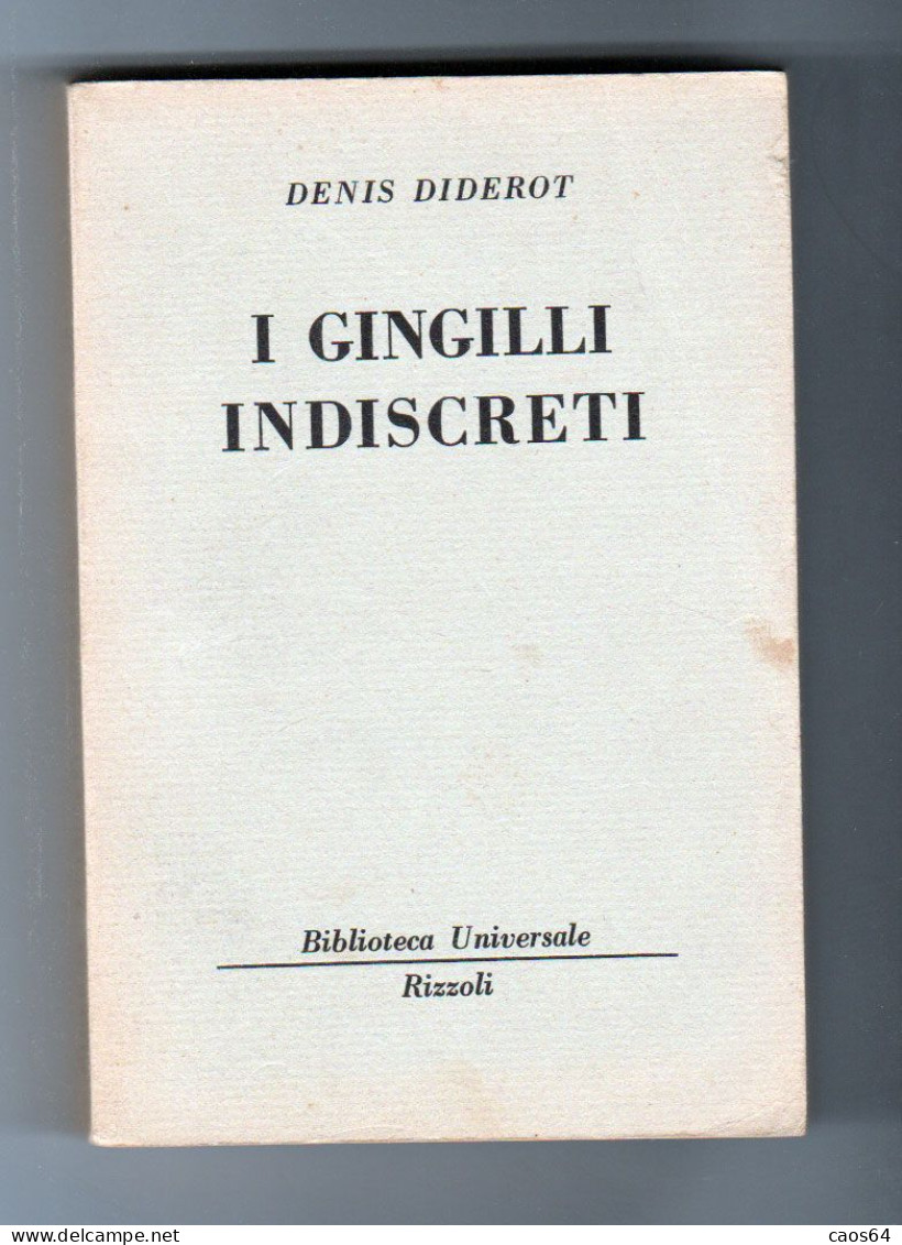 I Gingilli Indiscreti Denis Diderot  Rizzoli BUR 1962 - Classiques
