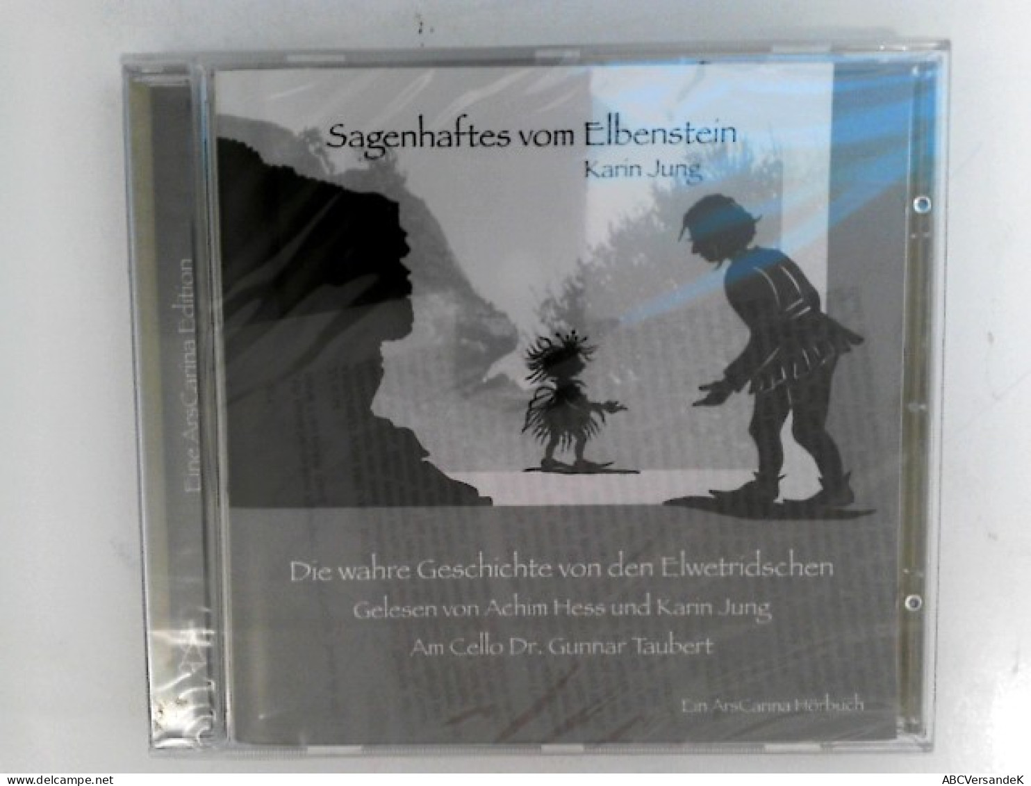 Sagenhaftes Vom Elbenstein: Die Wahre Geschichte Von Den Elwetridschen - CD
