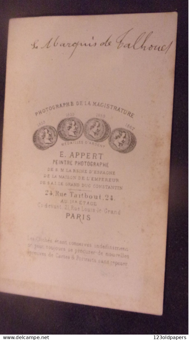Marquis De Talhouët, Ministre Des Travaux Publics, Né 1819 Mort En 1884 E APPERT PHOTO LE LUDE SARTHE DEPUTE SENATEUR - Oud (voor 1900)