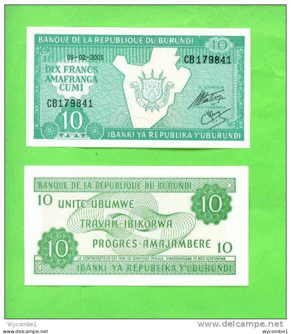 BURUNDI  -  2005 10 Francs UNC  Banknote - Burundi