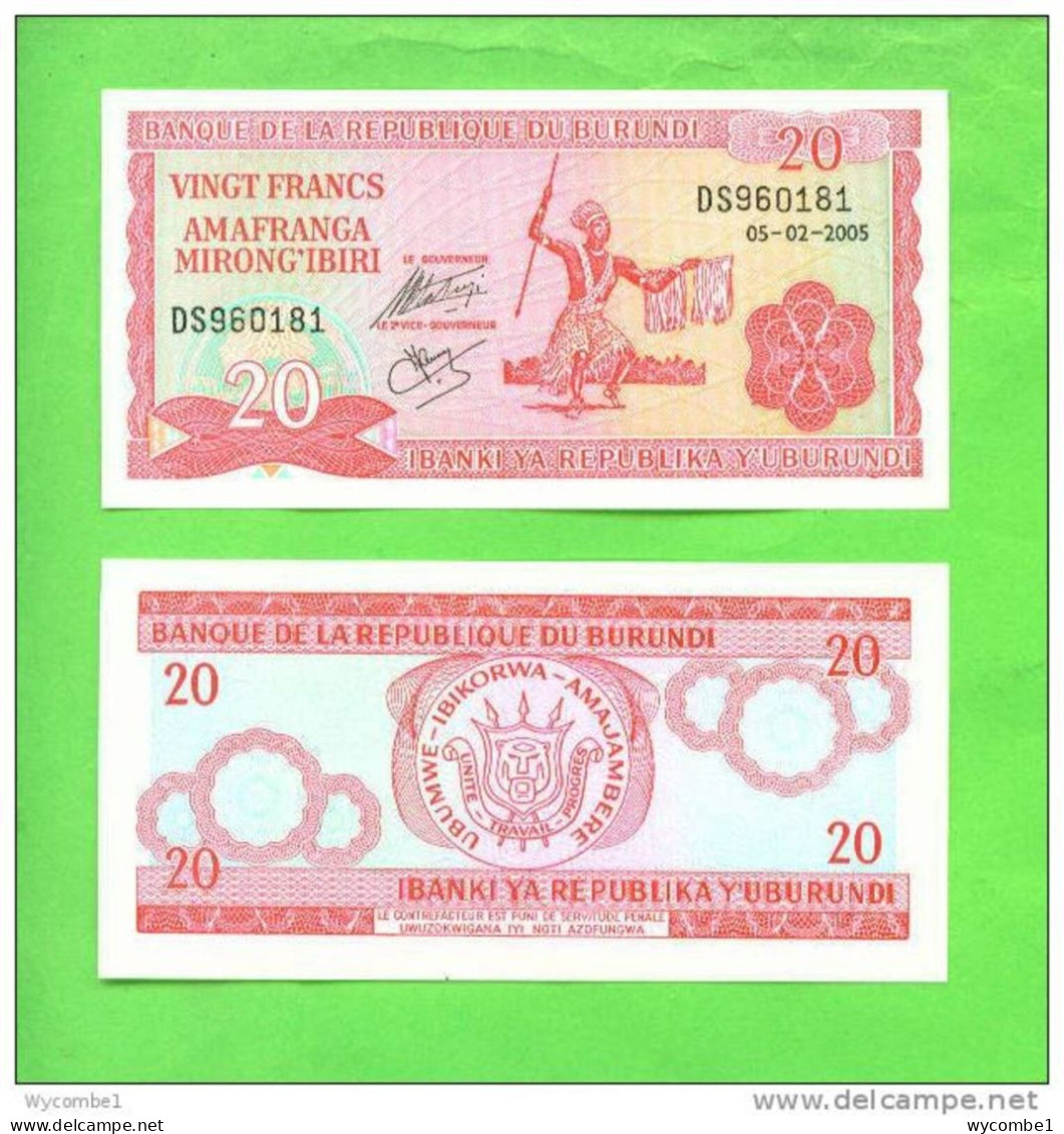 BURUNDI  -  2005 20 Francs UNC  Banknote - Burundi