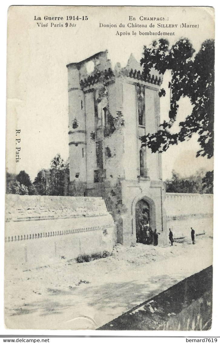 51  Sillery  - Guerre 1914 - 1915 -  Donjon  Du Chateau  De Sillery   Apres Le Bombardement - Sillery