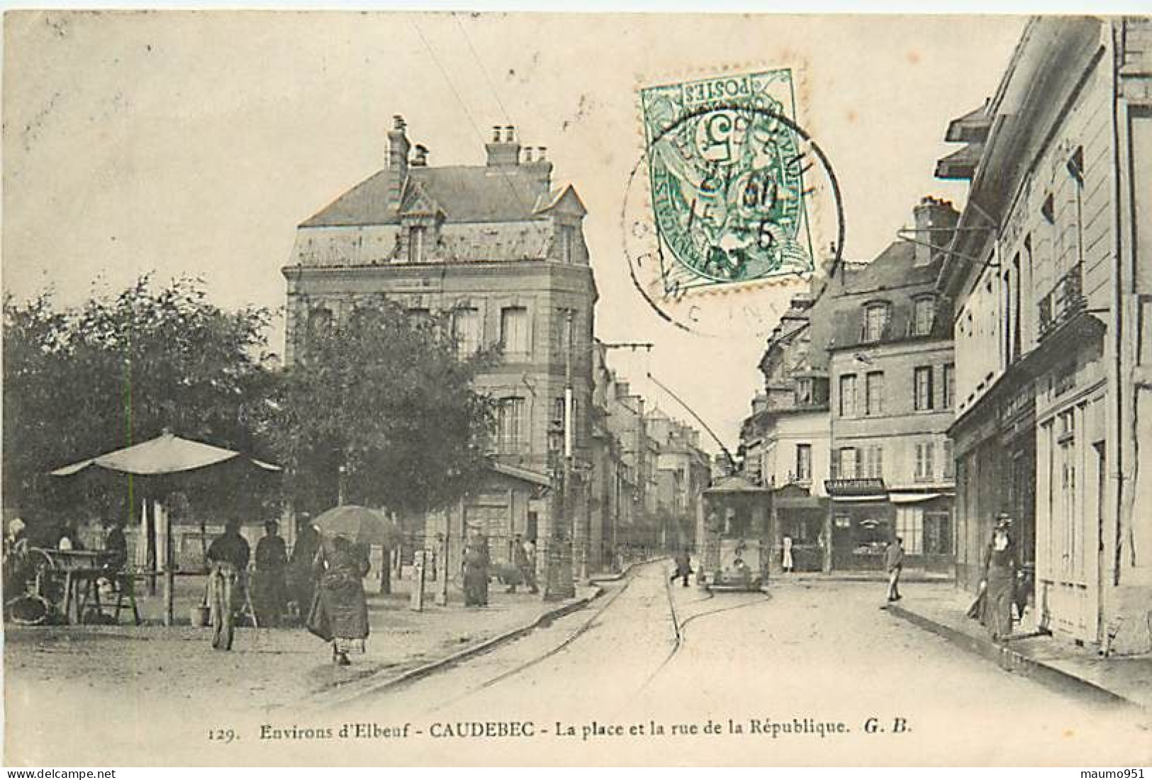 76 Environs D'Elbeuf. CAUDEBEC - La Place Et La Rue De La République - Caudebec-lès-Elbeuf