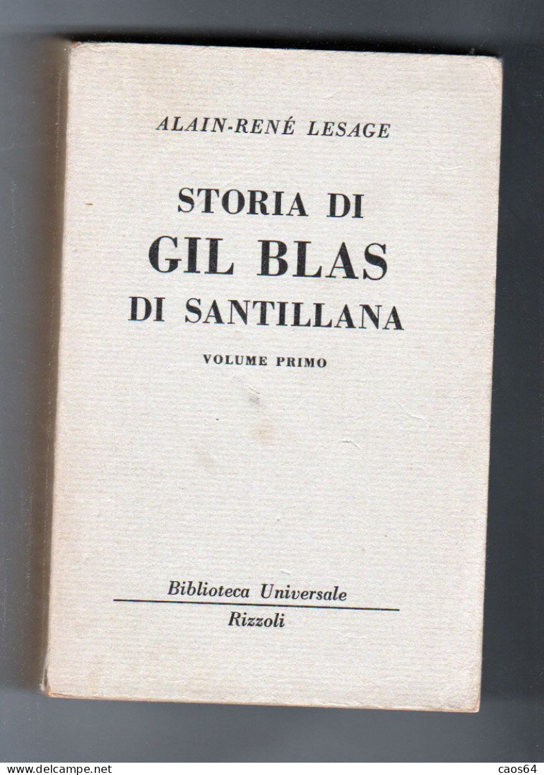 Storia Di Gil Blas Di Santillana Alain-Renè Lesage Vol I BUR 1965 - Classiques